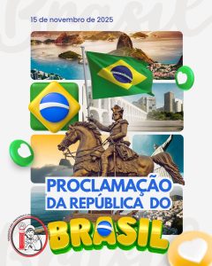 15 de Novembro de 2025 - Proclamação da República