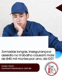 Jornadas longas, insegurança e assédio no trabalho causam mais de 840 mil mortes por ano, diz OIT