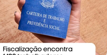 Fiscalização encontra 1.192 trabalhadores sem registro no país